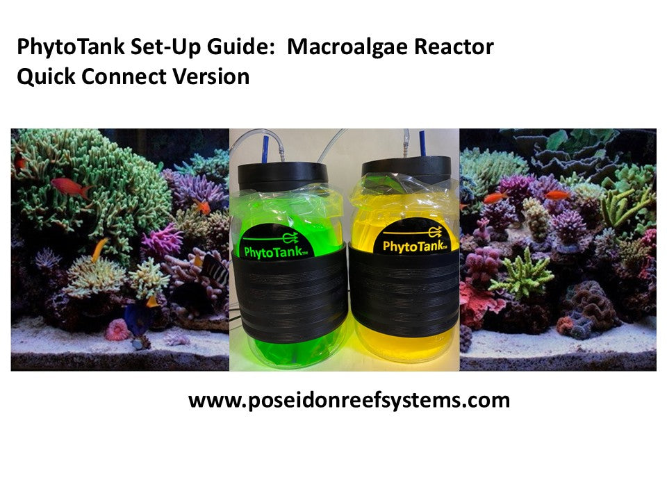 Bound Macroalgae Reactor Guide-Quick Connect Version